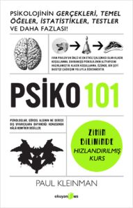 PSİKO 101:Psikolojinin Gerçekleri, Temel Öğeler, İ                                                                                                                                                                                                             