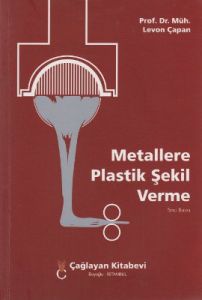 Metallere Plastik Şekil Verme                                                                                                                                                                                                                                  