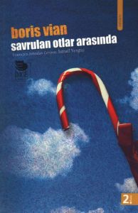 Savrulan Otlar Arasında                                                                                                                                                                                                                                        
