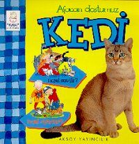 Afacan Dostumuz Kedi Nasıl Sevilir?                                                                                                                                                                                                                            