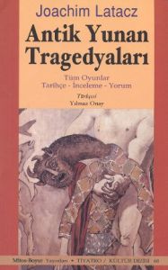 Antik Yunan Tragedyaları                                                                                                                                                                                                                                       