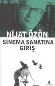 Sinema Sanatına Giriş                                                                                                                                                                                                                                          