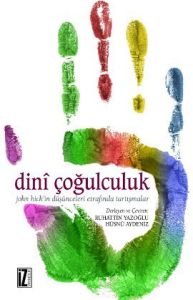 Dini Çocukluk Sorunu - John Hick Üzerine Bir Araşt                                                                                                                                                                                                             