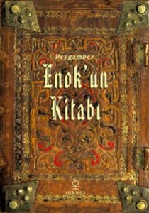 Peygamber Enok’un Kitabı                                                                                                                                                                                                                                       