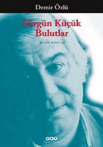Sürgün Küçük Bulutlar                                                                                                                                                                                                                                          