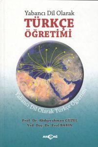 Yabancı Dil Olarak Türkçe Öğretimi                                                                                                                                                                                                                             
