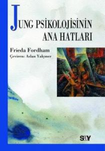 Jung Psikolojisinin Ana Hatları                                                                                                                                                                                                                                