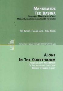 Mahkemede Tek Başına / Alone In The Court - Room                                                                                                                                                                                                               