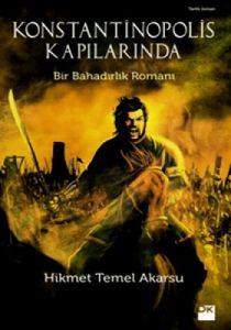 Konstantinopolis Kapılarında                                                                                                                                                                                                                                   