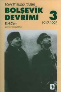 SOVYET RUSYA TARİHİ BOLŞEVİK DEVRİMİ CİLT 3                                                                                                                                                                                                                    