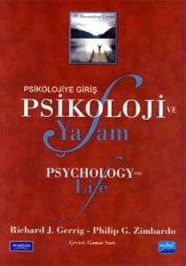 Psikoloji ve Yaşam - Psikolojiye Giriş                                                                                                                                                                                                                         