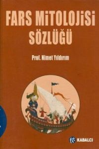 Fars Mitolojisi Sözlüğü                                                                                                                                                                                                                                        