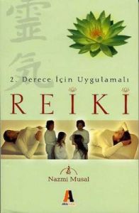 2. Derece İçin Uygulamalı Reiki                                                                                                                                                                                                                                