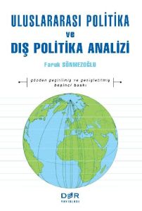 Uluslararası Politika Ve Dış Politika Analizi                                                                                                                                                                                                                  