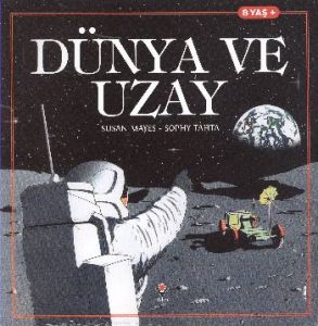 Dünya ve Uzay                                                                                                                                                                                                                                                  