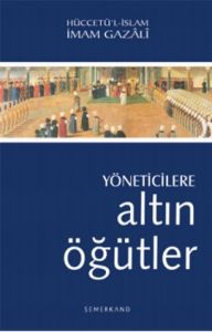 Yöneticilere Altın Öğütler                                                                                                                                                                                                                                     