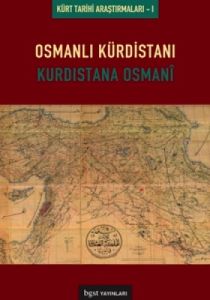 Osmanlı Kürdüstanı - Kürdistana Osmani                                                                                                                                                                                                                         