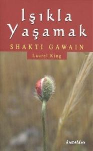 Işıkla Yaşamak                                                                                                                                                                                                                                                 