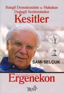 Batıgil Demokrasinin ve Hukukun Doğugil Serüvenind                                                                                                                                                                                                             