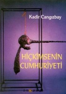 Hiçkimsenin Cumhuriyeti                                                                                                                                                                                                                                        