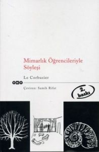 Mimarlık Öğrencileriyle Söyleşi                                                                                                                                                                                                                                