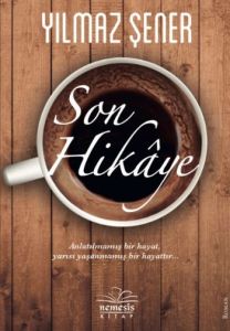 Son Hikaye                                                                                                                                                                                                                                                     