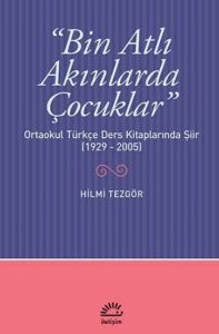 Bin Atlı Akınlarda Çocuklar                                                                                                                                                                                                                                    