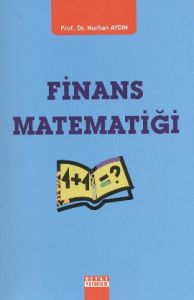 Finans Matematiği                                                                                                                                                                                                                                              