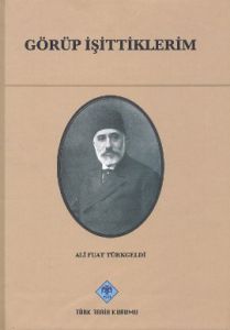 Görüp İşittiklerim                                                                                                                                                                                                                                             