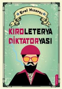 Kıroleterya Diktatoryası                                                                                                                                                                                                                                       