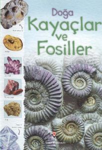 Doğa: Kayaçlar ve Fosiller                                                                                                                                                                                                                                     