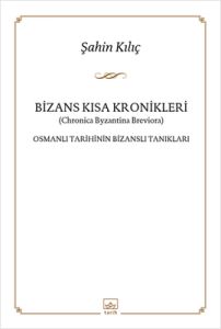 Bizans Kısa Kronikleri                                                                                                                                                                                                                                         