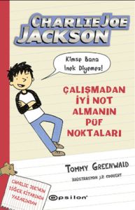 Charlie Joe Jackson ve Kimse Bana İnek Diyemez                                                                                                                                                                                                                 