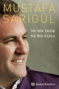 Ne Bir Eksik Ne Bir Fazla                                                                                                                                                                                                                                      
