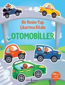 Bir Resim Yap Çıkartma Kitabı - Otomobiller                                                                                                                                                                                                                    