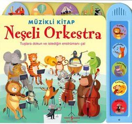 Müzikli Kitap - Neşeli Orkestra                                                                                                                                                                                                                                