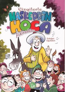 Çizgilerle Nasreddin Hoca Fıkraları                                                                                                                                                                                                                            
