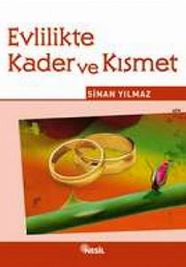 Evlilikte Kader ve Kısmet                                                                                                                                                                                                                                      