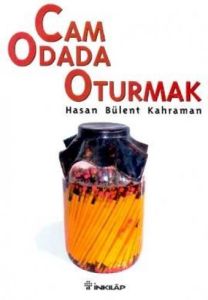 Cam Odada Oturmak                                                                                                                                                                                                                                              
