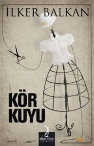 Kör Kuyu                                                                                                                                                                                                                                                       