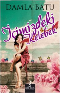 İçimizdeki Kelebek                                                                                                                                                                                                                                             