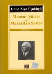 Mensur Şiirler Mezardan Sesler Bütün Eserleri                                                                                                                                                                                                                  