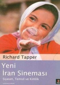 Yeni İran Sineması - Siyaset , Temsil ve Kimlik                                                                                                                                                                                                                
