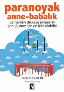 Paranoyak Anne-Babalık                                                                                                                                                                                                                                         