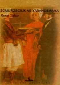 Sömürgecilik ve Yabancılaşma                                                                                                                                                                                                                                   