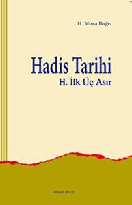 Hadis Tarihi                                                                                                                                                                                                                                                   