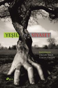 Yeşil ve Siyaset                                                                                                                                                                                                                                               