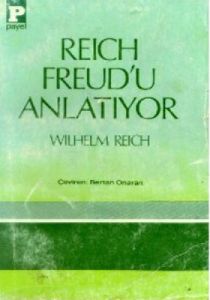 Reich Freud’u Anlatıyor                                                                                                                                                                                                                                        
