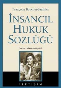 İnsancıl Hukuk Sözlüğü                                                                                                                                                                                                                                         