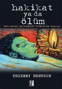 Hakikat ya da Ölüm                                                                                                                                                                                                                                             